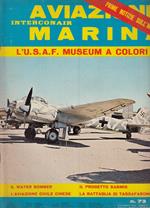 Rivista Aviazione Marina Interconair N.73 U.S.A.F. Museum