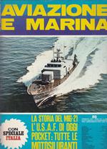 Rivista Aviazione Marina Interconair N.86 Mig-21 Motosiluranti- 1972- S- Yfs