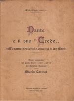 Dante E Il Suo Credo Nell'esame Sostenuto Innanzi Tre Santi- 1935- B- Zfs611