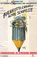 Andreotti Craxi E Altre Schifezze -