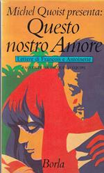 Questo Nostro Amore Francois Antoionette- Michel Quoist- Borla
