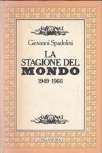 La Stagione Del Mondo 1949/1966