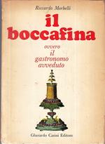 Il Boccafina Gastronomo Avveduto- Riccardo Morbelli- Casini- 1967- B- Zfs447