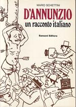 D'annunzio Un Racconto Italiano