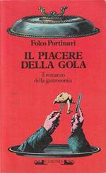 Il Piacere Della Gola