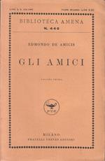 Gli Amici- Edmondo De Amicis- F.Lli Treves- Biblioteca Amena