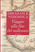 Viaggio Alla Fine Del Millennio- Abraham B. Yehoshua- Cde