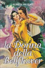 La Donna Della Bellflower