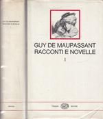 Racconti E Novelle I- De Maupassant- Einaudi