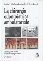 La Chirurgia Odontoiatrica Ambulatoriale Atlante Studio