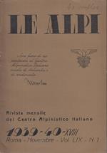 Rivista Le Alpi Volume Lix 1939/1940 Xviii 1/12 Completa