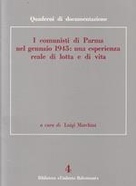 Comunisti Di Parma Gennaio 1945 Lotta E Vita