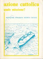 Azione Cattolica Quale Missione?