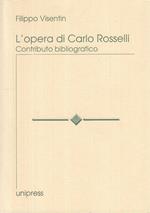 L' Opera Di Carlo Rosselli