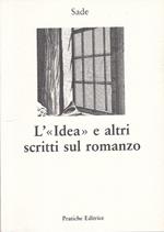 L' Idea E Altri Scritti Sul Romanzo -