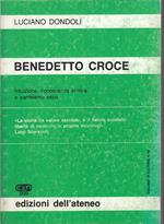 Benedetto Croce Intuizione Conoscenza- Dondoli- Ateneo
