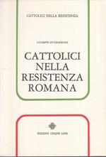Cattolici Resistenza Romana