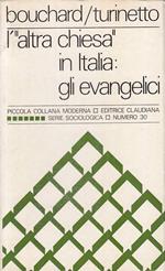 L' Altra Chiesa In Italia: Evangelisti