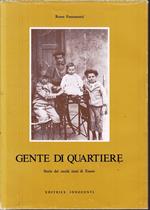 Gente Di Quartiere Storie Vecchi Rioni Trentoi- Francescott