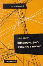 Individualismo Vecchio E Nuovo