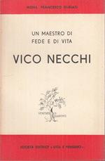 Vico Necchi Maestro Di Fede E Vita