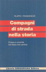 Compagni Di Strada Nella Storia- Franceschi- Gregoriana