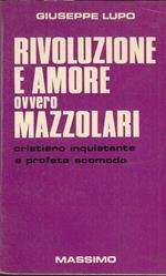 Rivoluzione E Amore Ovvero Mazzolari