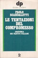 Le Tentazioni Del Compromesso