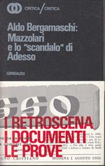 Aldo Bergamaschi Mazzolari Scandalo Di Adesso