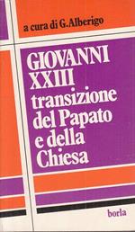 Giovanni Xxiii Transizione Del Papato E Chiesa