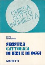 Sinistra Cattolica Ieri E Oggi