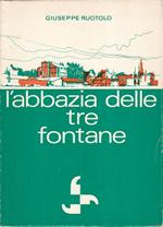 L' Abbazia Delle Tre Fontane