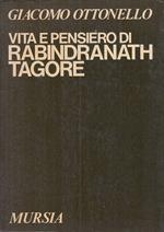 Vita E Pensiero Di Rabindranath Tagore- Ottonello- Mursia