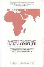 Dagli Anni '70 Al Xxi Secolo Nuovi Conflitti