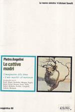 Le Cattive Madri -