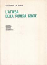 L' Attesa Della Povera Gente