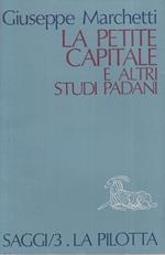 Le Petite Capitale Studi Padani