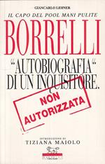 Borrelli Autobiografia Di Inquisitore