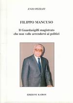 Filippo Mancuso Giardasigilli Magistrato