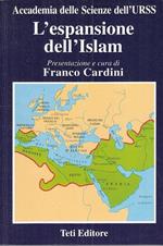 L' Espansione Dell' Islam -