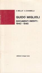 Guido Miglioli Documenti Inediti 1940/45