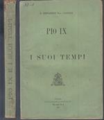 Pio Ix I Suoi Tempi