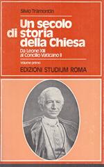 Secolo Di Stoia Della Chiesa Vol.1