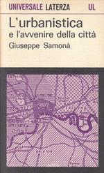 L' Urbanistica E L' Avvenire Della Città