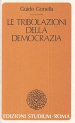 Le Tribolazioni Della Democrazia