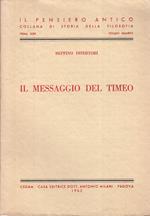 Il Messaggio Del Timeo- Disertori- Cedam- Pensiero Antico