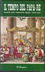 Il Tempo Del Papa Re Diario Principe Chigi