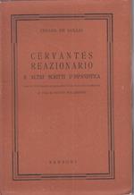 Cervantes Reazionario Scritti Ispanica- Lollis- Sansoni