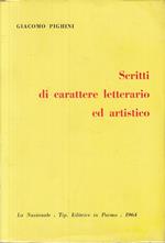 Scritti Carattere Letterario Artistico- Pighini- Parma