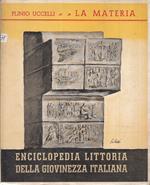 Enciclopedia Littoria Giovinezza Italiana Materia